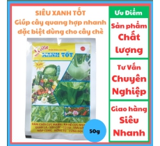 SIÊU XANH TỐT/Giúp cây quang hợp nhanh, xanh lá, cứng dọc, bền cây, nở bụi, cứng lá, to củ, đặc biệt dùng cho cây chè